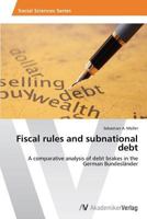 Fiscal Rules and Subnational Debt 3639464885 Book Cover