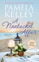 A Nantucket Affair: Large Print Edition 1953060439 Book Cover