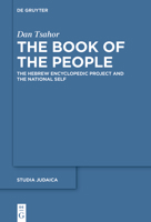 The Book of the People: The Hebrew Encyclopedic Project and the National Self 311106137X Book Cover