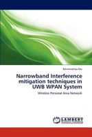 Narrowband Interference mitigation techniques in UWB WPAN System 3845470933 Book Cover