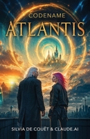 Codename Atlantis (Code des Lebens) (German Edition) 3908209102 Book Cover