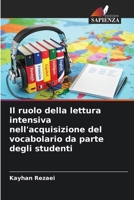 Il ruolo della lettura intensiva nell'acquisizione del vocabolario da parte degli studenti (Italian Edition) 6208017661 Book Cover