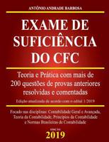 Exame de Sufici�ncia do CFC - Teoria e Pr�tica com mais de de 200 quest�es de provas anteriores resolvidas e comentadas. 1099126010 Book Cover