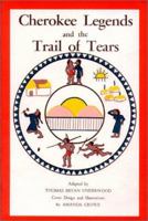 Cherokee Legends and the Trail of Tears 0935741003 Book Cover