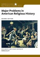 Major Problems in American Religious History: Documents and Essays (Major Problems in American History Series) 0395964199 Book Cover