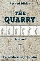 The Quarry, Revised Edition 1068837209 Book Cover