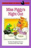 Miss Piggy's Night Out: Level 2 (Easy-to-Read, Puffin) 0140375562 Book Cover