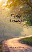 Treetop Tumbles 1805675001 Book Cover