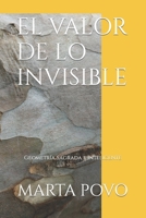 El valor de lo invisible: Significado, evolucion y terapeutica de la luz, el color y la geometria 8493016705 Book Cover