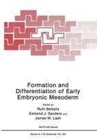 Formation and Differentiation of Early Embryonic Mesoderm