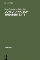 Vom Drama Zum Theatertext?: Zur Situation Der Dramatik in L�ndern Mitteleuropas 348466052X Book Cover