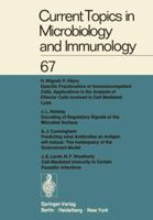 Current Topics in Microbiology and Immunology / Ergebnisse der Microbiologie und Immunitätsforschung (Current Topics in Microbiology and Immunology), volume 67 3642659144 Book Cover