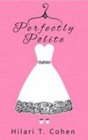 Perfectly Polite 1036712532 Book Cover