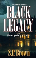 Black Legacy (The Grigori Chronicles) 1509253181 Book Cover