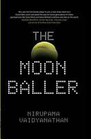 The Moonballer 0989953904 Book Cover