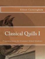 Classical Quills I 0692431748 Book Cover