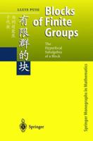 Blocks of Finite Groups: The Hyperfocal Subalgebra of a Block 354043514X Book Cover