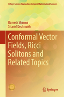 Conformal Vector Fields, Ricci Solitons and Related Topics (Infosys Science Foundation Series) 9819992575 Book Cover