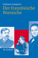 Les lectures françaises de Nietzsche 3110177552 Book Cover