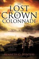 The Lost Crown of Colonnade 1613794762 Book Cover