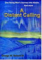 A Distant Calling 0986238805 Book Cover