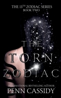 The Torn Zodiac: A Reverse Harem Academy Romance Series (The 13th Zodiac Trilogy) B0H7Z3NKFS Book Cover