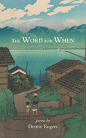The Word for When 1959569201 Book Cover