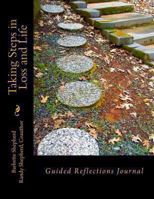 Taking Steps in Loss and Life: Guided Reflections Journal 1494308010 Book Cover