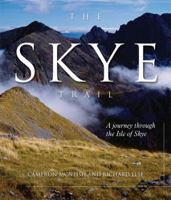 The Skye Trail: A Journey Through the Isle of Skye 0956295711 Book Cover