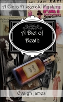 A Diet of Death: A Clara Fitzgerald Mystery B09Z99MCKZ Book Cover