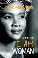 Because I Am Woman: Inspired by These Words 0994721765 Book Cover