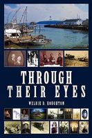 Through Their Eyes 0557184525 Book Cover