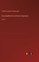 Encyclopédie des sciences religieuses: Tome 1 3385026822 Book Cover