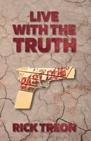 Live With the Truth: a Bartholomew Beck novella B0HFCBYPL1 Book Cover