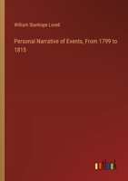 Personal Narrative of Events, From 1799 to 1815 3368923722 Book Cover