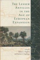 The Lesser Antilles in the Age of European Expansion 081301428X Book Cover