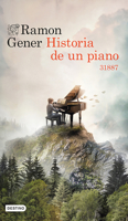 Historia de un piano: 31887 (Novela histórica) / Story of a Piano: 31887 (A Historical Novel) (Spanish Edition) 6073915373 Book Cover
