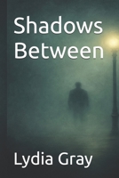 Shadows Between (The Third Door) B0FMYPPP4S Book Cover