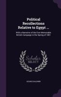 Political Recollections Relative To Egypt 1241498407 Book Cover