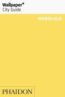 Wallpaper City Guide: Honolulu 0714849006 Book Cover