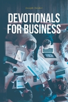 Devotionals For Business 1639856757 Book Cover