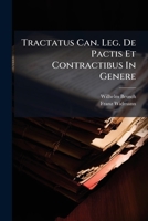 Tractatus Can. Leg. De Pactis Et Contractibus In Genere 1286708699 Book Cover