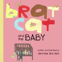 Brat Cat 1935711334 Book Cover