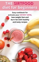 The Sirtfood diet for beginners 1802222863 Book Cover