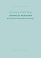 Die Verben Des Altalbanischen: 'Belegworterbuch, Vorgeschichte Und Etymologie' 344706448X Book Cover