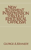 New Testament Interpretation Through Rhetorical Criticism (Studies in Religion) 080784120X Book Cover