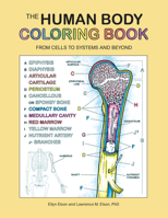 The Human Body Coloring Book: From Cells to Systems and Beyond 0063009757 Book Cover