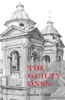 The Guilty Ones 1935520504 Book Cover
