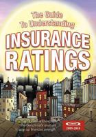 The Guide to Understanding Insurance Ratings: How to Use and Explain the Benchmark Analysis to Size Up Financial Strength 1439202281 Book Cover
