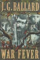 War Fever 0374286450 Book Cover